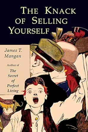 the knack of selling yourself 1st edition james thomas mangan 1684222672, 978-1684222674