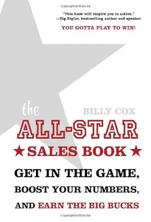 the all star sales book get in the game boost your numbers and achieve your potential 1st edition billy cox