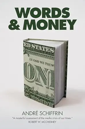 words and money 1st edition andre schiffrin 1844676803, 978-1844676804