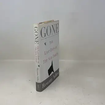 gone the last days of the new yorker 1st edition renata adler 0684808161, 978-0684808161