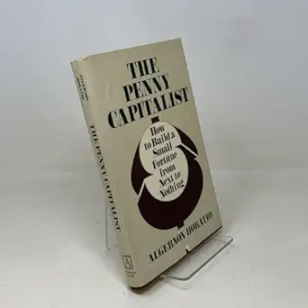 the penny capitalist how to build a small fortune from next to nothing 1st edition james j hester 0870004220,