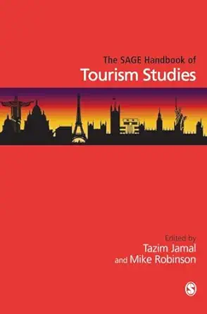 the sage handbook of tourism studies 1st edition tazim jamal ,mike robinson 1412923972, 978-1412923972