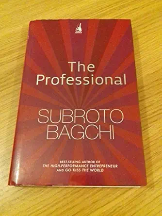 the professional 1st edition subroto bagchi 0670082953, 978-0670082957