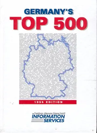 germanys top 500 a handbook of germanys largest corporations 1995 1st edition christopher worthley
