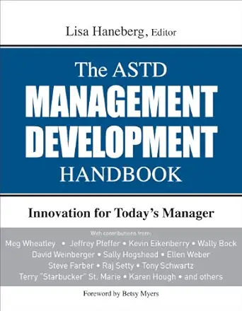 the astd management development handbook innovation for todays manager 1st edition lisa haneberg ,sharlyn j