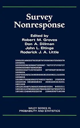 survey nonresponse 1st edition robert m groves ,don a dillman ,john l eltinge ,roderick j a little