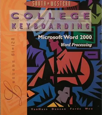 south western college keyboarding word processing lessons 61 120 1st edition author follow 0538722428,