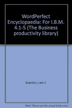 wordperfect encyclopedia 1st edition leo j scanlon 0553344927, 978-0553344929