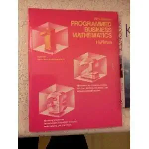programmed business mathematics book 1 business math fundamentals 1st edition harry huffman 0070309175,