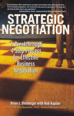 strategic negotiation a breakthrough four step process for effective business negotiation 1st edition brian