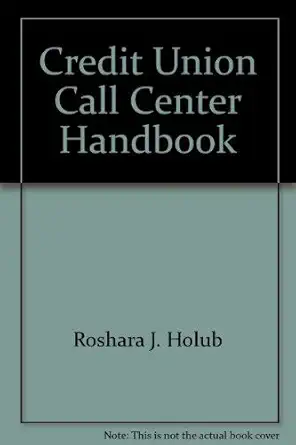 credit union call center handbook 1st edition roshara j holub 0787258474, 978-0787258474