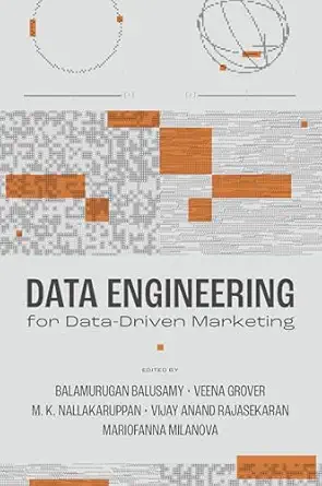 data engineering for data driven marketing 1st edition balamurugan baluswamy ,veena grover ,m k nallakaruppan