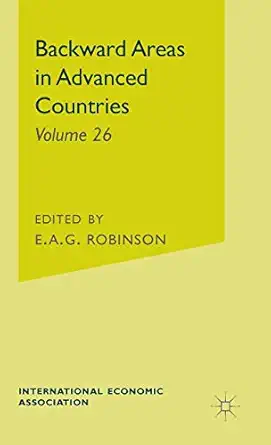 backward areas in advanced countries 1st edition e robinson 0333406540, 978-0333406540
