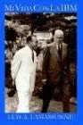 mi vida con la ibm 1st edition luis lamassonne 1593440588, 978-1593440589
