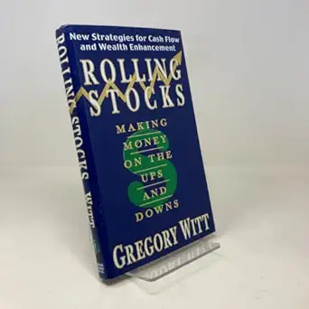 rolling stocks making money on the ups and downs 1st edition gregory witt 0910019630, 978-0910019637