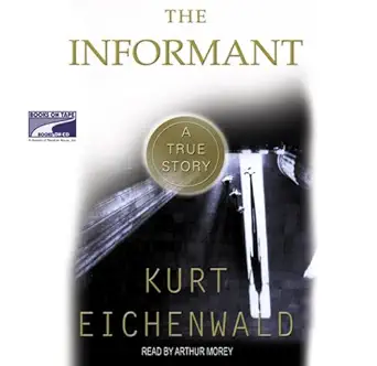 the informant 1st edition kurt eichenwald 1415926190, 978-1415926192