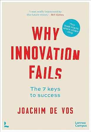 why innovation fails the 7 keys to success 1st edition joachim vos 9401478465, 978-9401478465