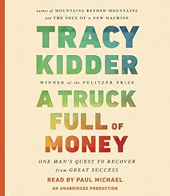 a truck full of money 1st edition tracy kidder ,paul michael 0735210349, 978-0735210349