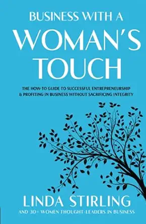 business with a womans touch the how to guide to successful entrepreneurship and profiting in business