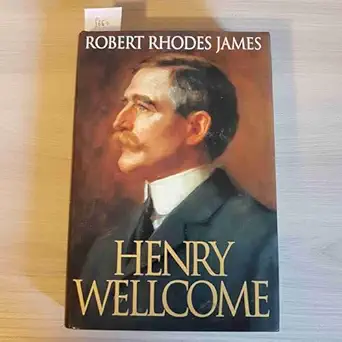henry wellcome 1st edition robert rhodes james 0340606177, 978-0340606179