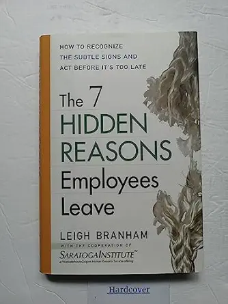 the 7 hidden reasons employees leave how to recognize the subtle signs and act before its too late 1st