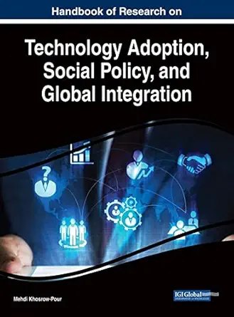 handbook of research on technology adoption social policy and global integration 1st edition mehdi khosrow