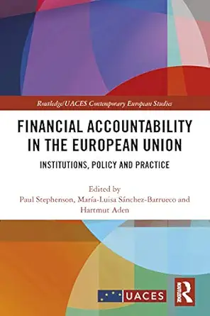 financial accountability in the european union 1st edition paul stephenson ,maria luisa sanchez barrueco