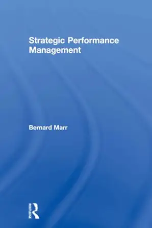 strategic performance management 1st edition bernard marr ,dina gray 0750663928, 978-0750663922