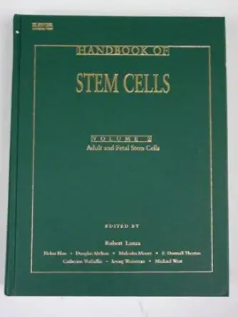 handbook of stem cells embryonic stem cells vol 1 1st edition r p lanza 0124366422, 978-0124366428