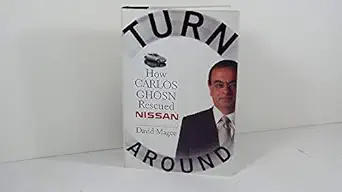 turnaround how carlos ghosn rescued nissan 1st edition david magee 006051485x, 978-0060514853