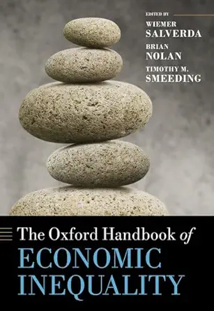 the oxford handbook of economic inequality 1st edition wiemer salverda ,brian nolan ,timothy m smeeding