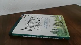 investment madness how psychology affects your investing and what to do about it 1st edition john r nofsinger