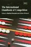 the international handbook of competition 1st edition manfred neumann ,jurgen weigand 1843760541,