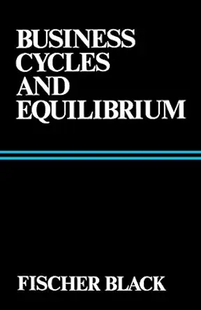 business cycles and equilibrium 1st edition ken black 0631174931, 978-0631174936