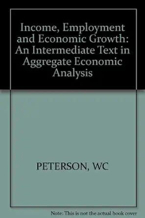 income employment and economic growth 1st edition wallace c peterson ,karen johnson 0393090698, 978-0393090697