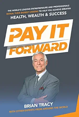 pay it forward 1st edition nick nanton ,jw dicks ,brian tracy 1733417664, 978-1733417662