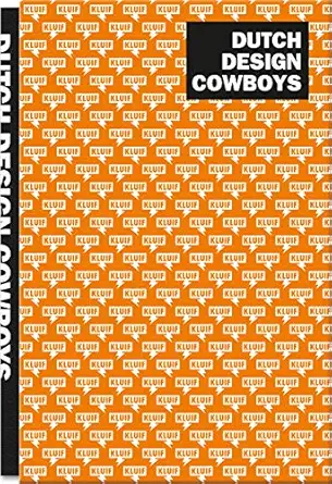 dutch design cowboys 1st edition kluif studio 9063695381, 978-9063695385
