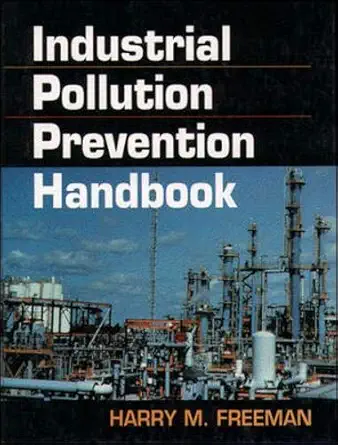 industrial pollution prevention handbook 1st edition harry freeman 0070221480, 978-0070221482