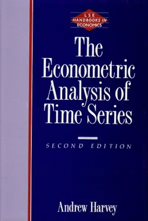 the econometric analysis of time series 1st edition andrew c harvey 026208189x, 978-0262081894