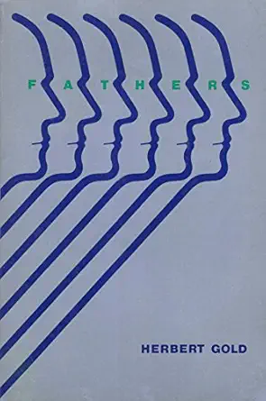fathers 1st edition herbert gold 091687026x, 978-0916870263
