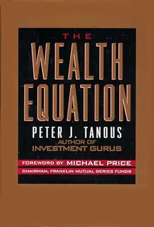 the wealth equation 1st edition peter j tanous ,michael price 0735200688, 978-0735200685