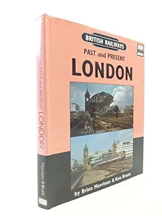 british railways past and present london 1st edition brian morrison ,ken brunt 1858950058, 978-1858950051