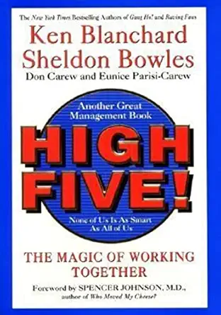 high five the magic of working together 1st edition ken blanchard ,sheldon bowles 0688170366, 978-0688170363