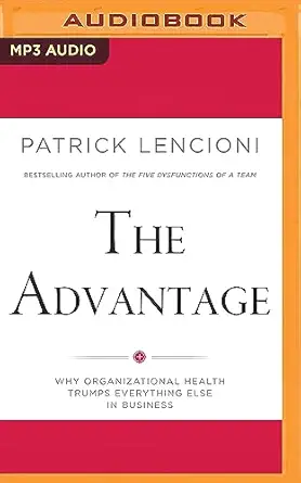 advantage the 1st edition patrick lencioni 1491510803, 978-1491510803