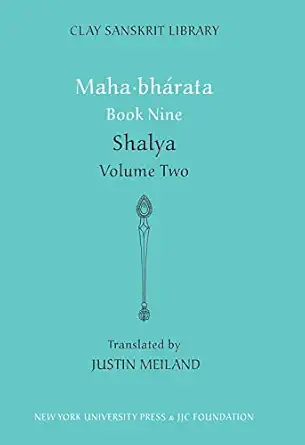 mahabharata book nine shalya 1st edition vyasa ,justin meiland 0814757375, 978-0814757376