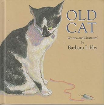 old cat 1st edition barbara libby 0517093243, 978-0517093245