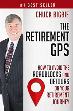 the retirement gps how to avoid the roadblocks and detours on your retirement journey 1st edition chuck