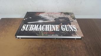 submachine guns 1st edition ian hogg 1853674486, 978-1853674488
