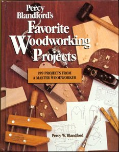 percy blandfords favorite woodworking projects 1st edition percy w blandford 0830621482, 978-0830621484