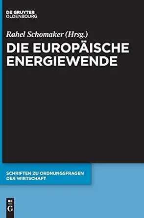 die europaische energiewende 1st edition rahel schomaker 3110523078, 978-3110523072